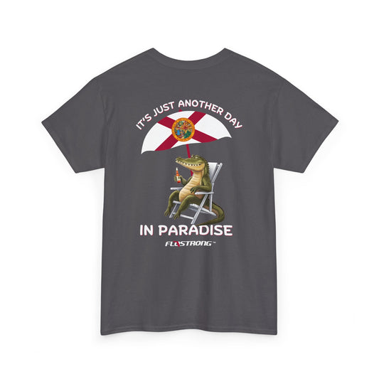 Another Day In Paradise Tee